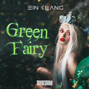 Download track Green Fairy (Extended Mix) Ein Klang