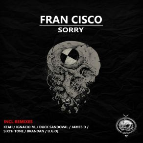 Download track Sorry (Sixth Tone Remix) Cisco Fran