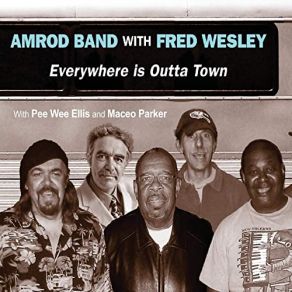 Download track Talk To Him Fred Wesley, Amrod Band