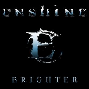 Download track Brighter Enshine