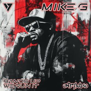 Download track Bands Up (Original Mix) Mike G