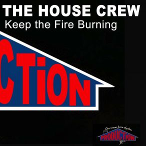 Download track Keep The Fire Burning (Short Version) The House Crew