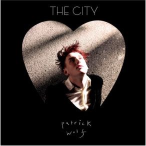 Download track The City Patrick Wolf