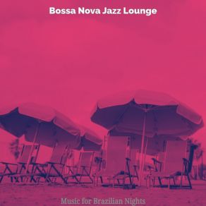 Download track Background For Brazilian Nights Jazz Lounge