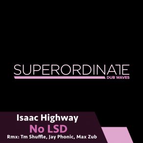 Download track No Lsd (Tm Shuffle Rmx) Isaac HighwayTM Shuffle