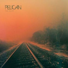 Download track The Cliff (Vocal Version) Pelican