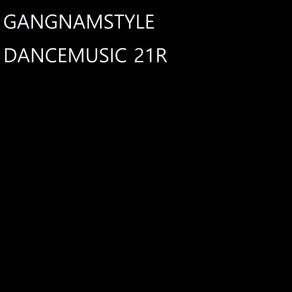 Download track Dance XR257 Gangnamstyle