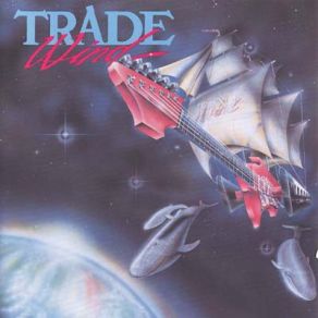 Download track Love Takes Time Trade Wind