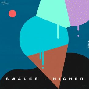 Download track Higher (Club Mix) The Swales