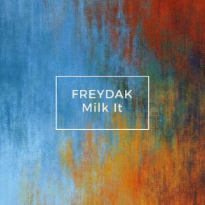 Download track Day And Night Freydak