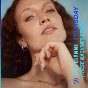 Download track Thursday (These Machines Extended Mix) Jess Glynne