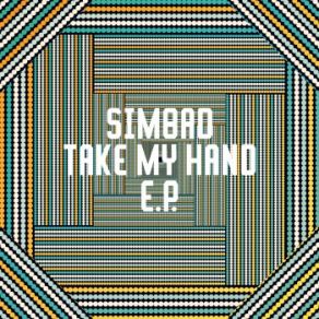 Download track Take My Hand (Jimpster Remix) Simbad