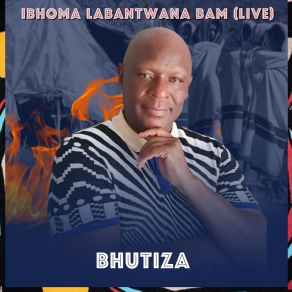 Download track Umahlalela (Live) Bhutiza