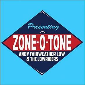 Download track Let Me Be Your Angel Andy Fairweather - Low, Lowriders