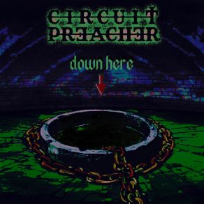 Download track Con Man Circuit Preacher