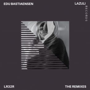 Download track Everything Is Changing (Original Mix) Edu Bastiaensen