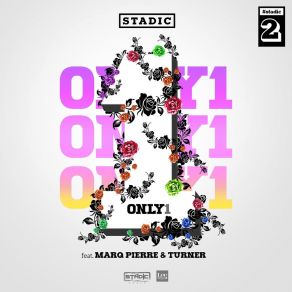 Download track Only 1 StadicTurner, Marq Pierre