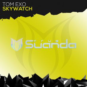 Download track Skywatch (Extended Mix) Tom Exo