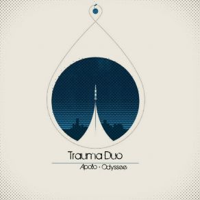 Download track Apollo I & II (Live Edit) Trauma Duo