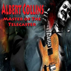 Download track Sweet Home Chicago Albert Collins