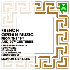 Download track Organ Symphony No. 2 In E Minor, Op. 20- III. Scherzo Marie - Claire Alain