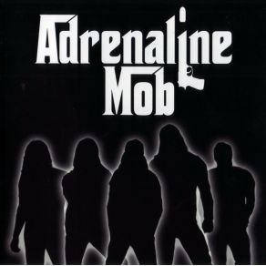 Download track The Mob Rules Adrenaline Mob