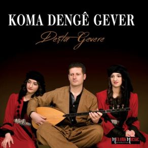 Download track Delale Koma Dengê Gever