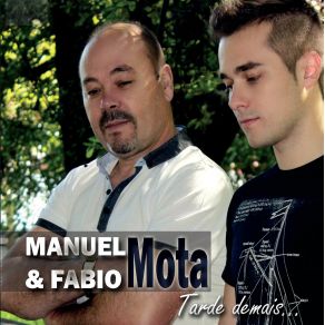 Download track Morto De Saudade Sua Manuel Mota, Fábio Mota