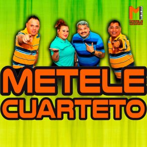 Download track No Me Arrepiento De Este Amor METELE CUARTETO