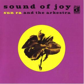 Download track El Is A Sound Of Joy The Sun Ra Arkestra