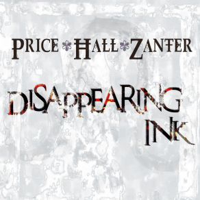 Download track Disappearing Ink Mark ZanterSteve Hall, Tim Price