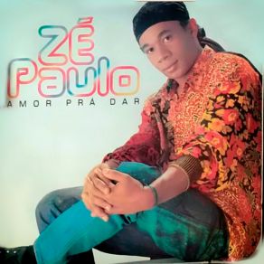 Download track Amor E Lindo Ze Paulo