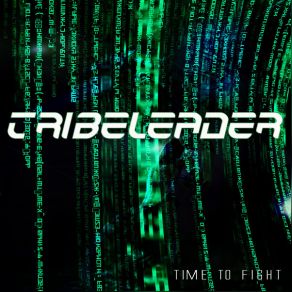 Download track Time To Fight Tribeleader