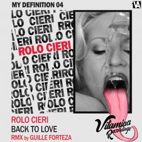 Download track Back To Love Rolo Cieri