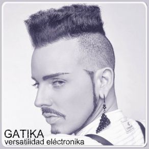 Download track Versatilidad Electronika Gatika