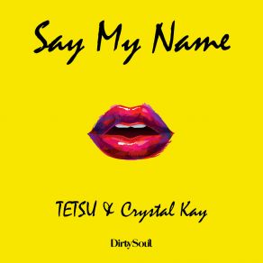 Download track Say My Name (Extended Mix) Crystal Kay