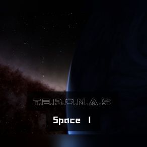 Download track Universe 0.3 (The First Space Station) T. E. B. O. N. A. S