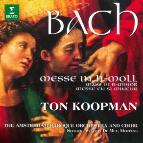 Download track Bach: Mass In B Minor, BWV 232: Christe Eleison Ton Koopman