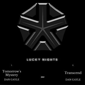 Download track Tomorrow's Mystery Dan Gayle