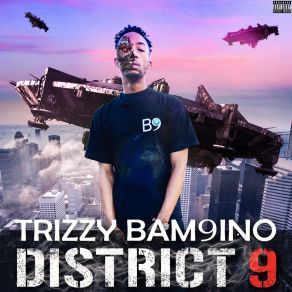 Download track 9 Drip Trizzy Bam9ino