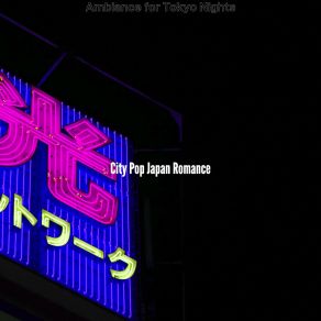 Download track Retro Tokyo Nights City Pop Japan Romance