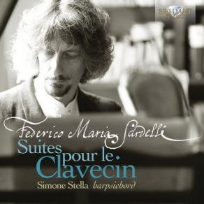 Download track Troisième Suite Pour Le Clavecin In G Minor: VII. Le Papillon À La Bougie Simone Stella