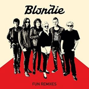 Download track Fun (Eric Kupper Disco Remix) Blondie