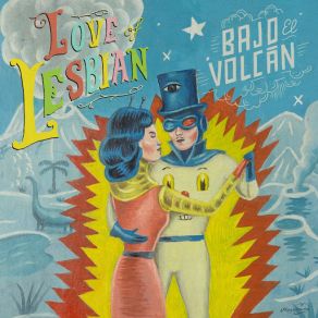 Download track Bajo El Volcán Love Of Lesbian