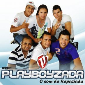 Download track Quebrar E Arrochar Playboyzada