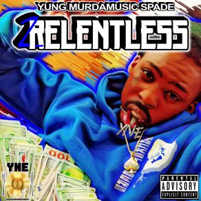 Download track You Couldnt Yung MurdaMusic Spade