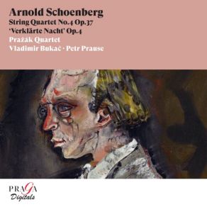 Download track Verklärte Nacht, Op. 4: V. Adagio (Molto Tranquillo) [Sehr Ruhig] Prazak Quartet, Petr Prause, Vladimir Bukac