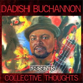 Download track Conversations Between Two Gererations Dadishi BuchannonDwight Buchannon