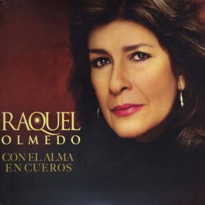 Download track La Fuerza Del Corazon Raquel Olmedo