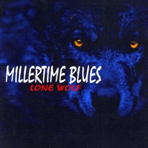 Download track Don't Like To Lose Millertime Blues